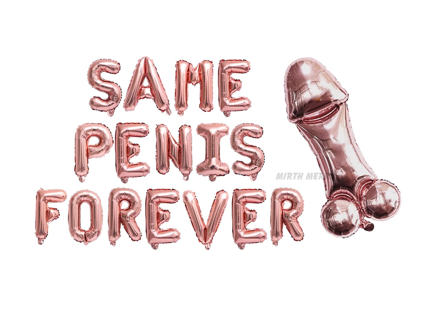 Same Penis Forever Balloon Set | Hens Party Decoration, Bachelorette Party, Engagement Favors, Wedding Bridal Shower Gift