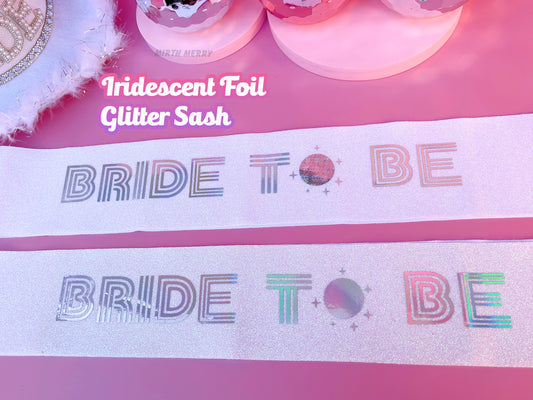 Bride to Be Sash| Hen Party Sash | Iridescent Foil Glitter Sash | Bride To Be Disco Theme Sash | Bachelorette Favors | Last Disco