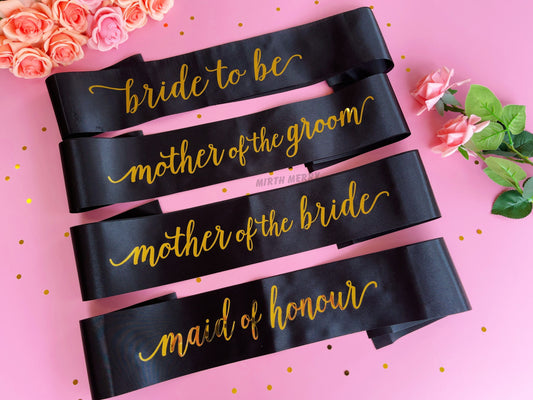 Bride to Be Sash| Hen Party Sash | Black Sash - Gold Foil | Mother of the Bride sash | Bachelorette Favors | Team Bride, Bridesmaid sash