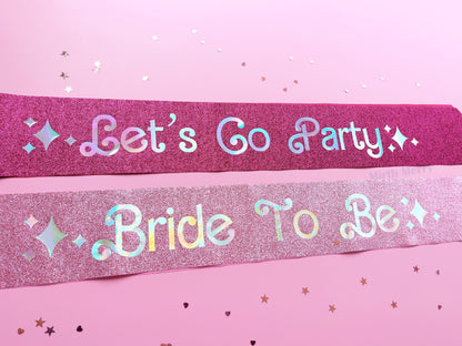 Bride to Be Sash| Lets Go Party Sash | Iridescent Foil Glitter Sash | Hen Party Sash | Pink Sash | Bachelorette Favors | Retro Sash